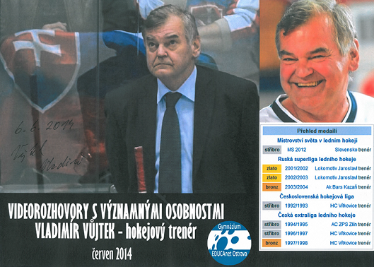 Natáčení s trenérem slovenské hokejové reprezentace Vladimírem Vůjtkem